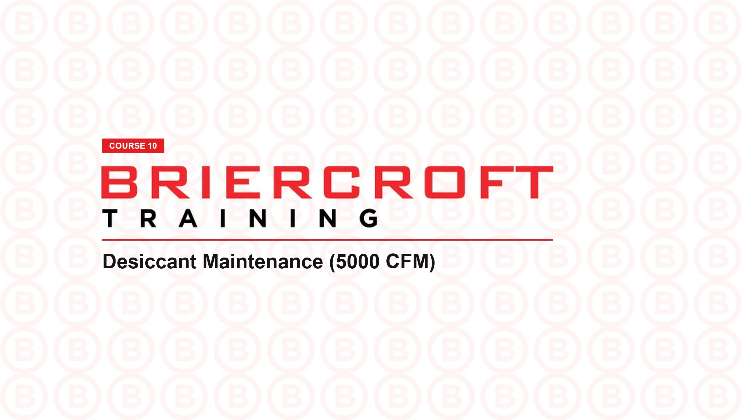 Desiccant Maintenance (5000 CFM)