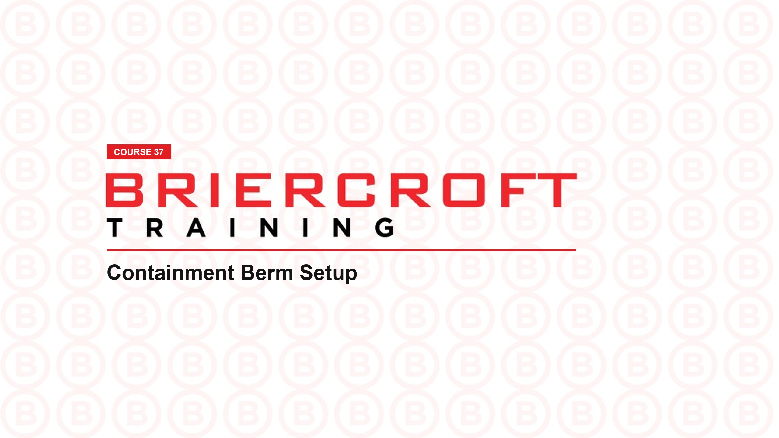Containment Berm Setup