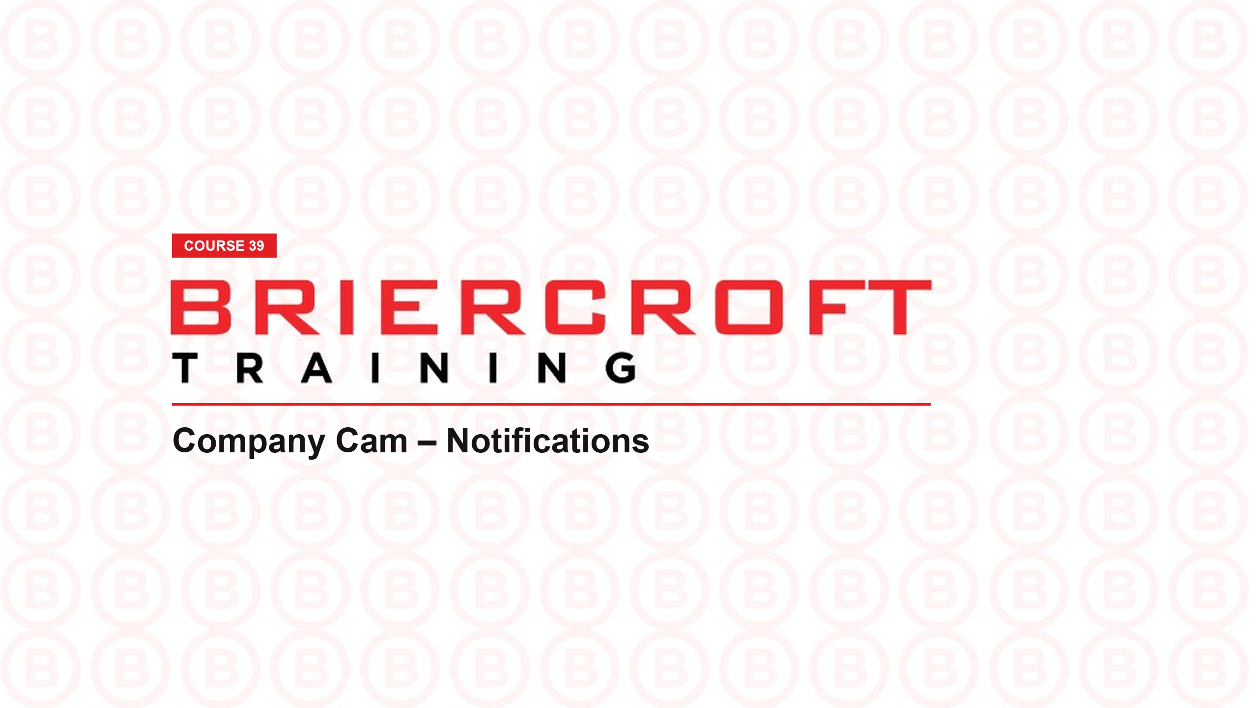 Company Cam – Notifications